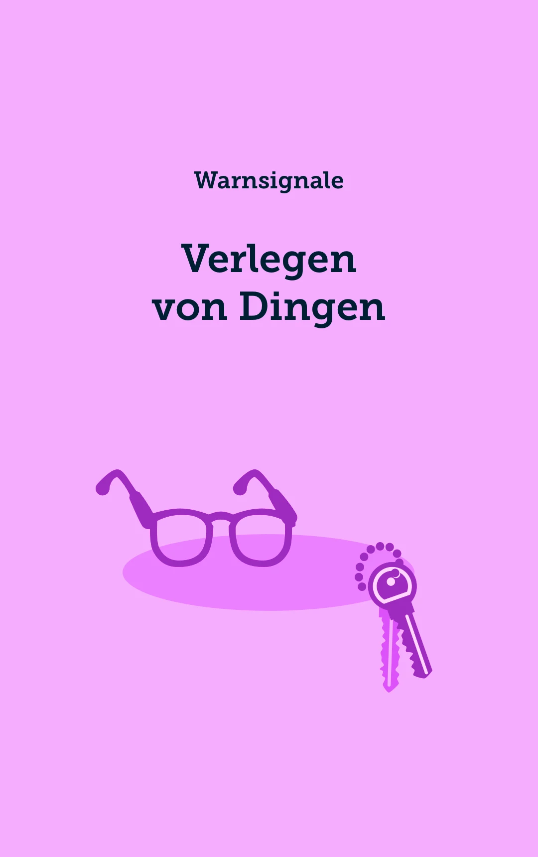Verlegte Gegenstände oder Vergessen der ursprüngliche Funktion des Gegenstandes
