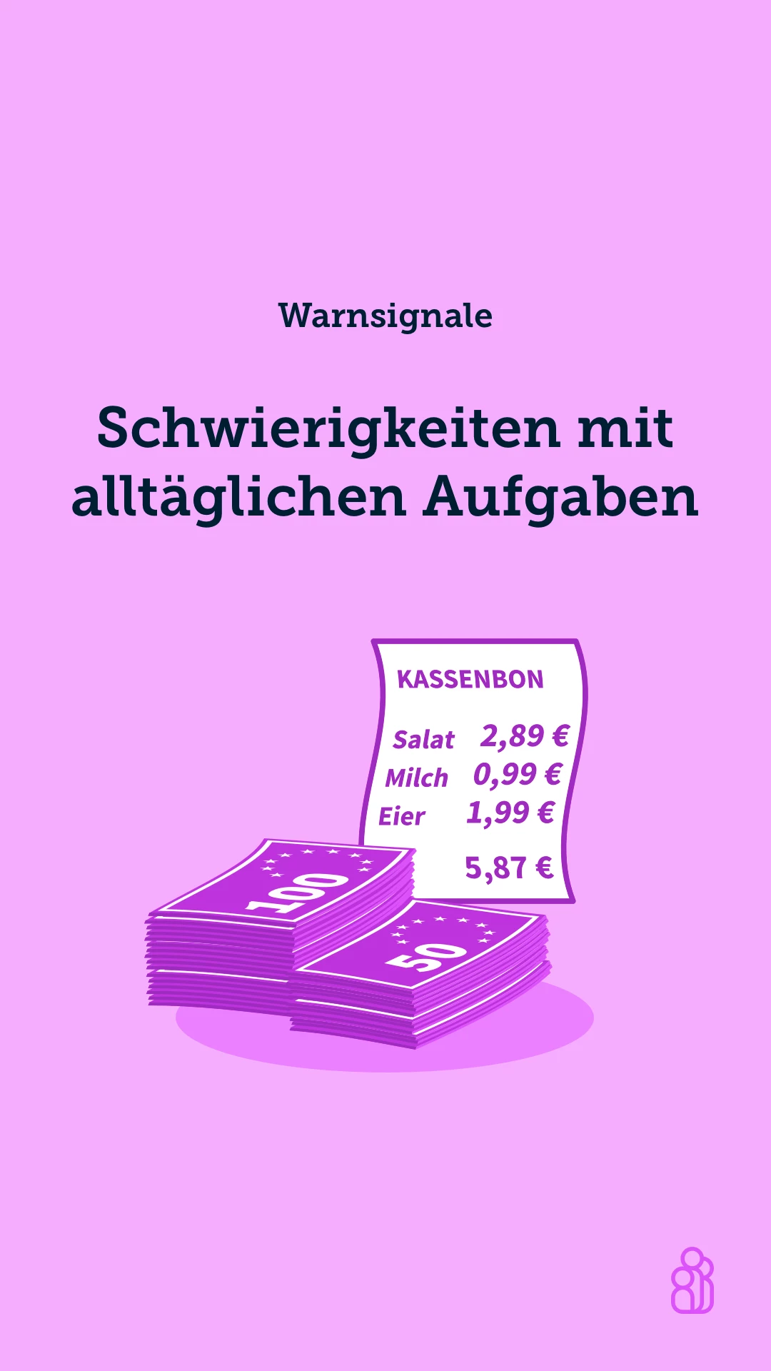 Schwierigkeiten mit alltäglichen Aufgaben