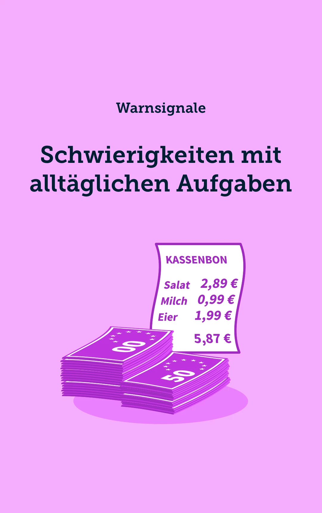 Schwierigkeiten mit alltäglichen Aufgaben