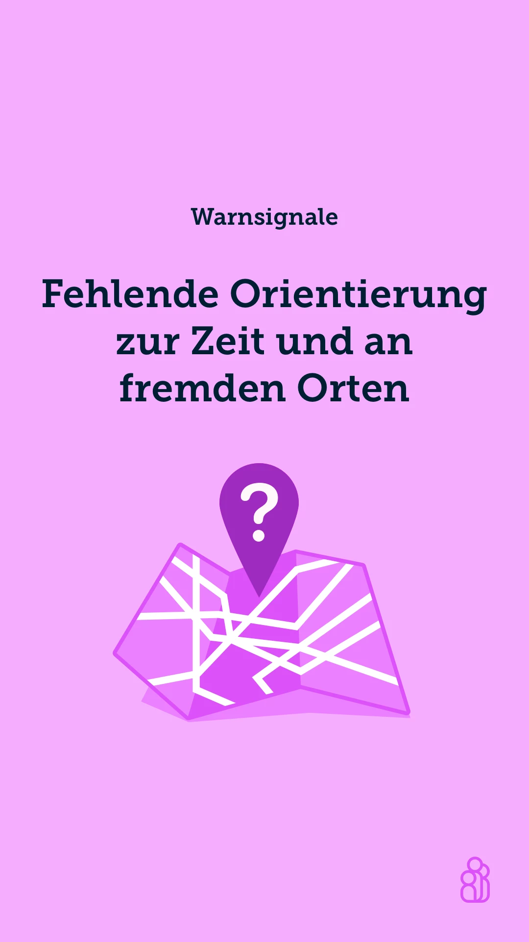 Orientierungslosigkeit in vertrauter Umgebung